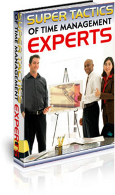 Product picture *NEW!* Super Tactics of Time Management Experts -JUST 1USD 