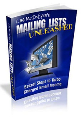 Product picture Mailing Lists Unleashed -NEW- JUST 4.15 USD